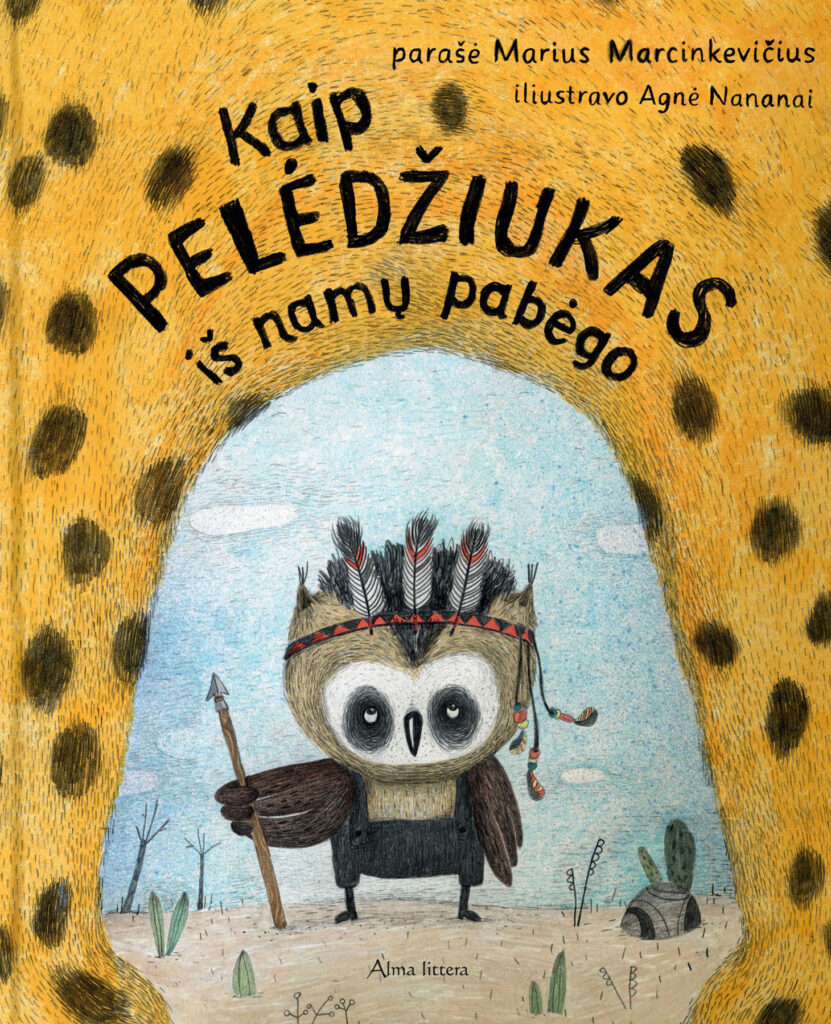 Knygos anatomija: „Kaip Pelėdžiukas iš namų pabėgo“