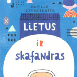 Knygos anatomija: „Lietus ir skafandras“