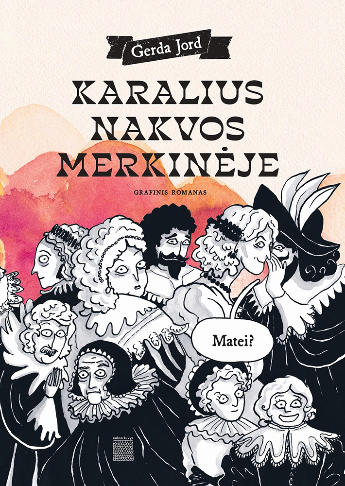 Knygos anatomija: „Karalius nakvos Merkinėje“