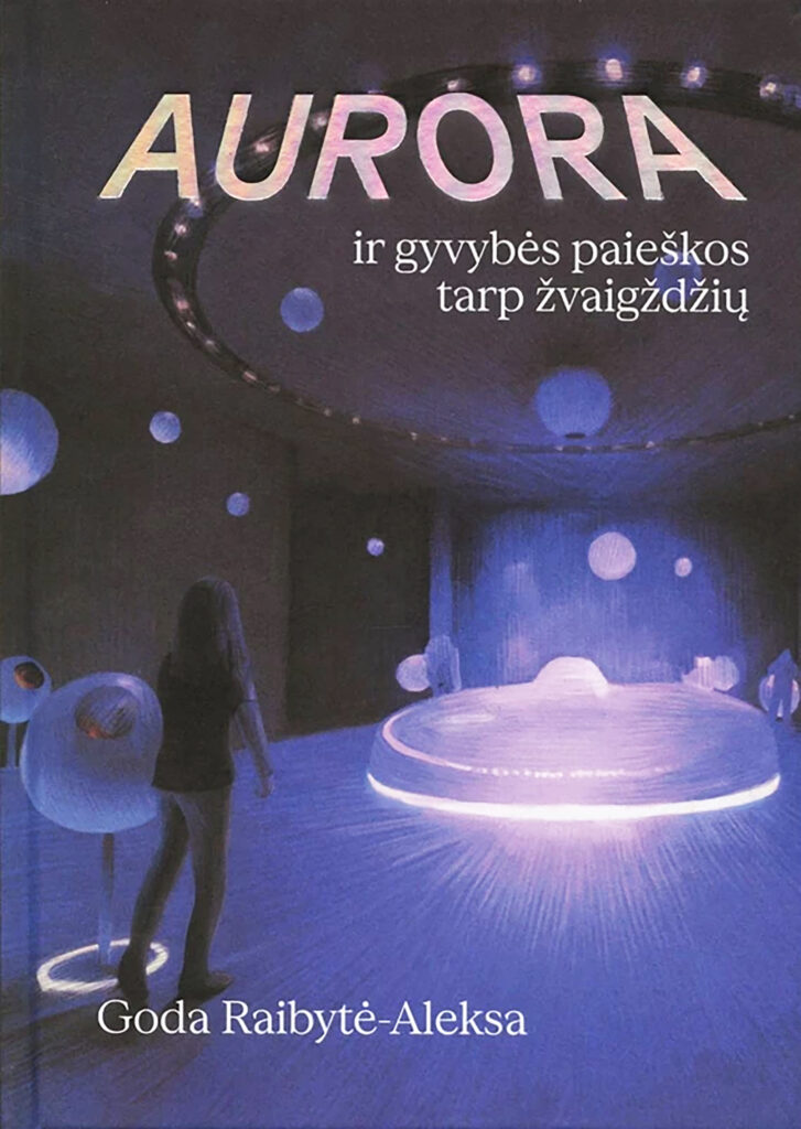 Knygos anatomija: „Aurora ir gyvybės paieškos tarp žvaigždžių“