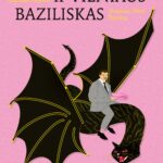 Knygos anatomija: „Profesorius S. ir Vilniaus Baziliskas“